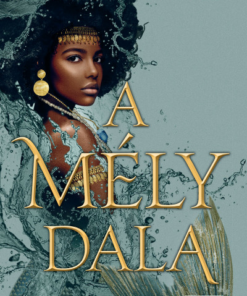 A mély dala