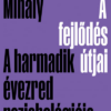 A fejlődés útjai - A harmadik évezred pszichológiája