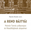 A rend bástyái - Molnár Tamás pályarajza és filozófiájának alapelvei