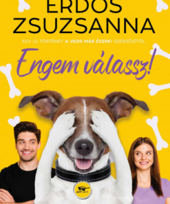 Engem válassz!