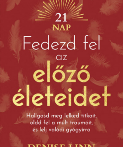 Fedezd fel az előző életeidet
