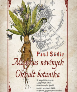 Mágikus növények - Okkult botanika