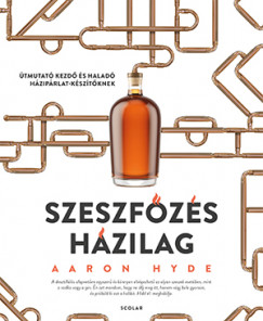 Szeszfőzés házilag