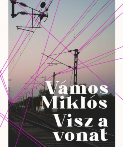 Visz a vonat