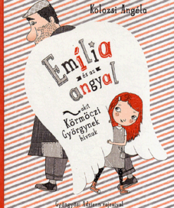 Alternative view of Emília és az angyal, akit Körmöczi Györgynek hívnak