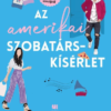 Az amerikai szobatárskísérlet