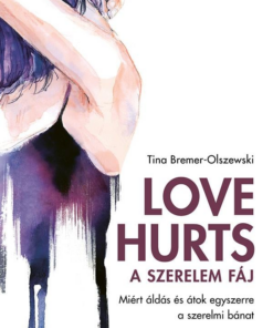 Love hurts - A szerelem fáj