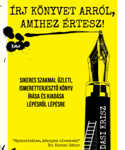 Írj könyvet arról, amihez értesz!