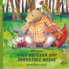 Volt egyszer egy édesszájú medve - Hangoskönyv