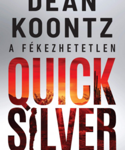 A fékezhetetlen Quicksilver