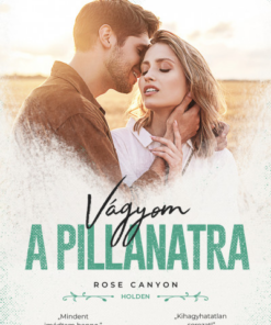 Vágyom a pillanatra