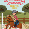 Kockacukor lovassuli 2. - Töpörtyű, a póni