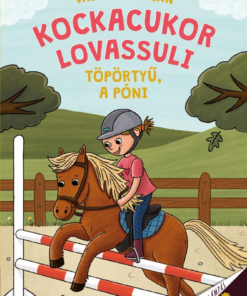 Kockacukor lovassuli 2. - Töpörtyű, a póni
