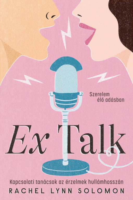 Ex Talk - Szerelem első szakításra