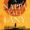 A nappá vált lány