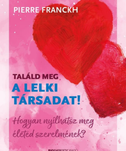 Találd meg a lelki társadat!