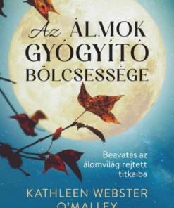 Az álmok gyógyító bölcsessége