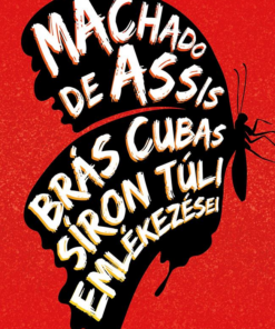 Brás Cubas síron túli emlékezései