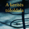 A kerítés túloldala