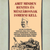 Amit minden hentes és mészárosnak ismerni kell
