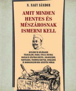 Amit minden hentes és mészárosnak ismerni kell