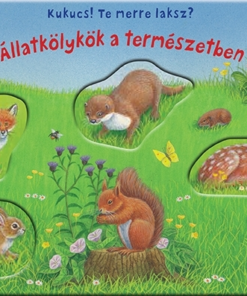 Kukucs! Te merre laksz? - Állatkölykök a természetben