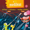 A kis medikus - 3. Zűrzavar a véráramban / 4. Veszélyes küldetés