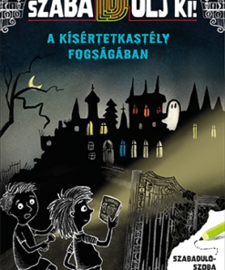 A kísértetkastély fogságában