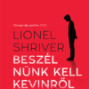 Beszélnünk kell Kevinről