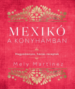 Mexikó a konyhámban