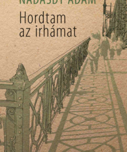 Hordtam az irhámat