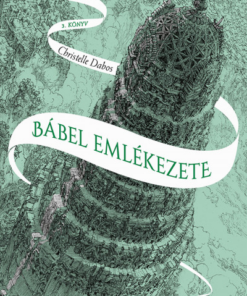 Bábel emlékezete - A tükörjáró 3. könyv