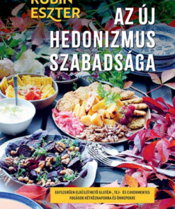 Az új hedonizmus szabadsága