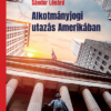 Alkotmányjogi utazás Amerikában