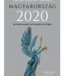 Magyarország 2020 - 50 tanulmány az emúlt 10 évről