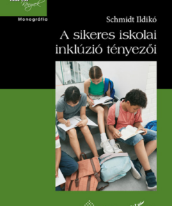 A sikeres iskolai inklúzió tényezői