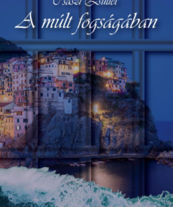 A múlt fogságában