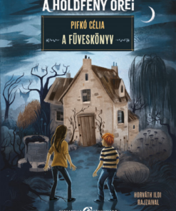 A holdfény őrei - A Füveskönyv