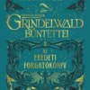 Legendás állatok: Grindelwald bűntettei - puha táblás