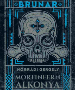 Brunar - Mortinfern alkonya
