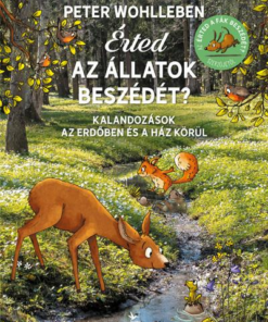 Érted az állatok beszédét? - Kalandozások az erdőben és a ház körül