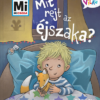 Mit rejt az éjszaka?
