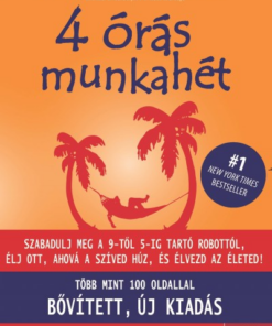 4 órás munkahét - új, bővített kiadás