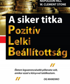 A siker titka - Pozitív Lelki Beállítottság