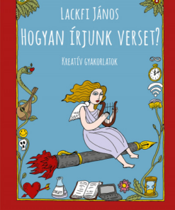 Hogyan írjunk verset? - Kreatív gyakorlatok