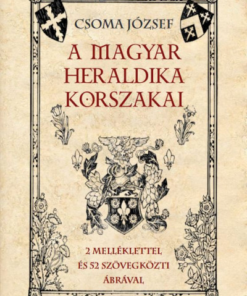 A magyar heraldika korszakai