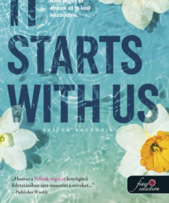 It Starts With Us - Velünk kezdődik (It Ends With Us 2.) - kartonált