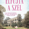 Elfújta a szél – Egy hollywoodi szerelem és minden idők legnagyobb filmjének története