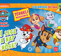 Mancs Őrjárat - Ki lesz a nap hőse? - Térbeli mesekönyv