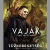 Vaják V. - Tűzkeresztség